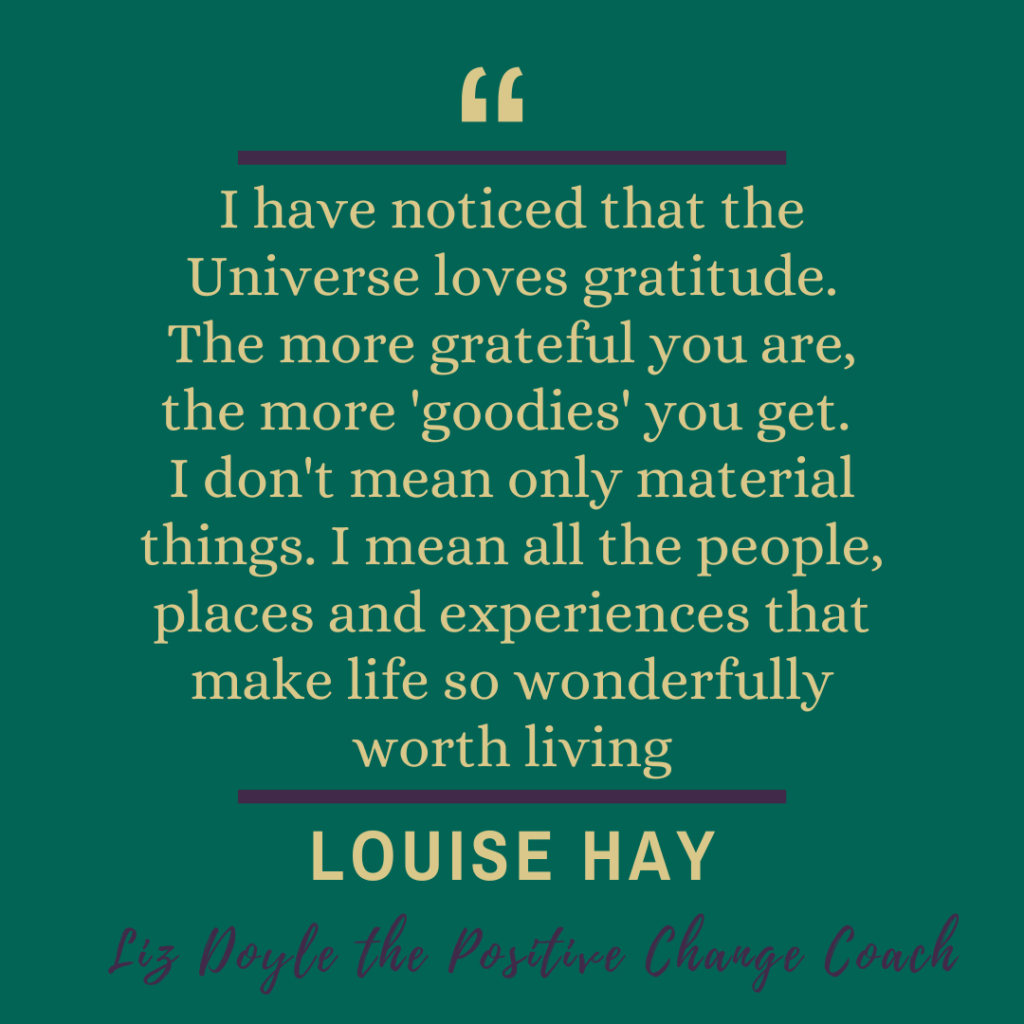 Louise Hay Quote for What are you grateful for blog
