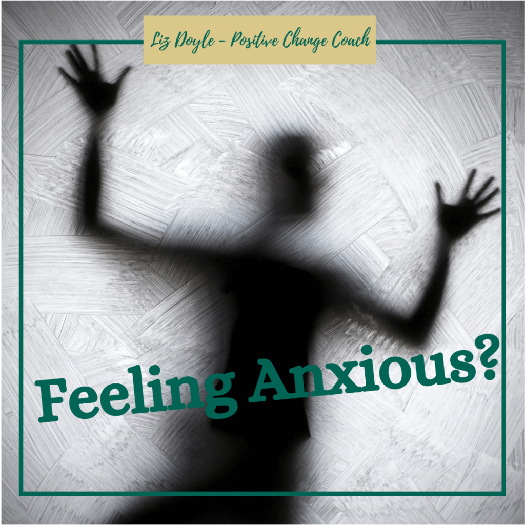 What to do when you're feeling anxious
