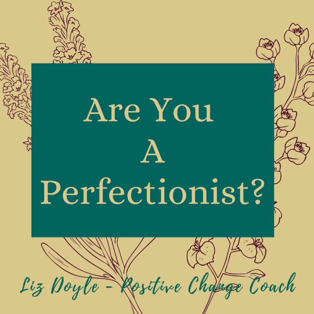 Are you a Perfectionist?