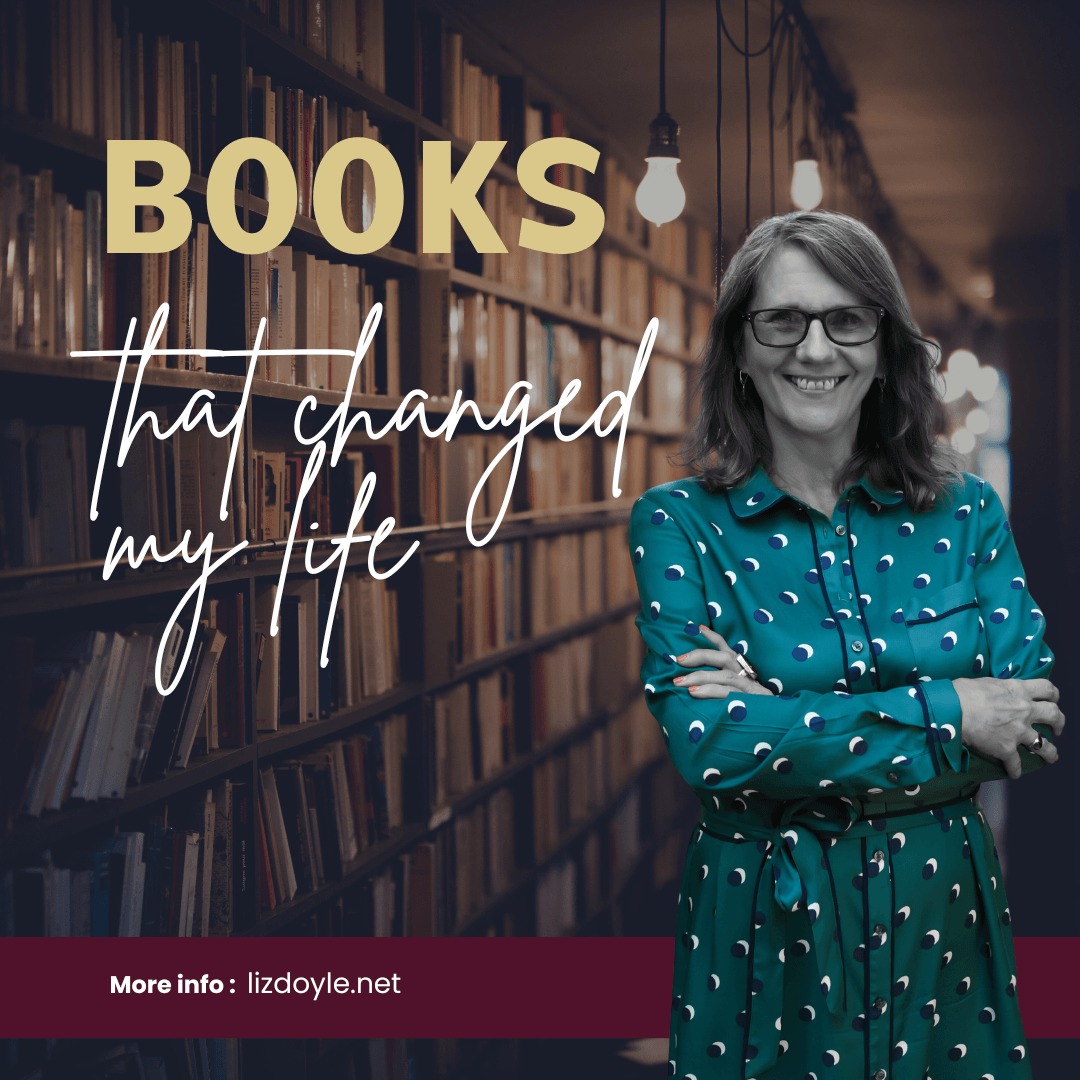 Image of Liz Doyle in a library with text saying "Books That Changed My Life. lizdoyle.net"